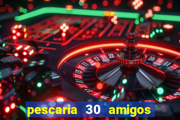 pescaria 30 amigos rio grande do sul video